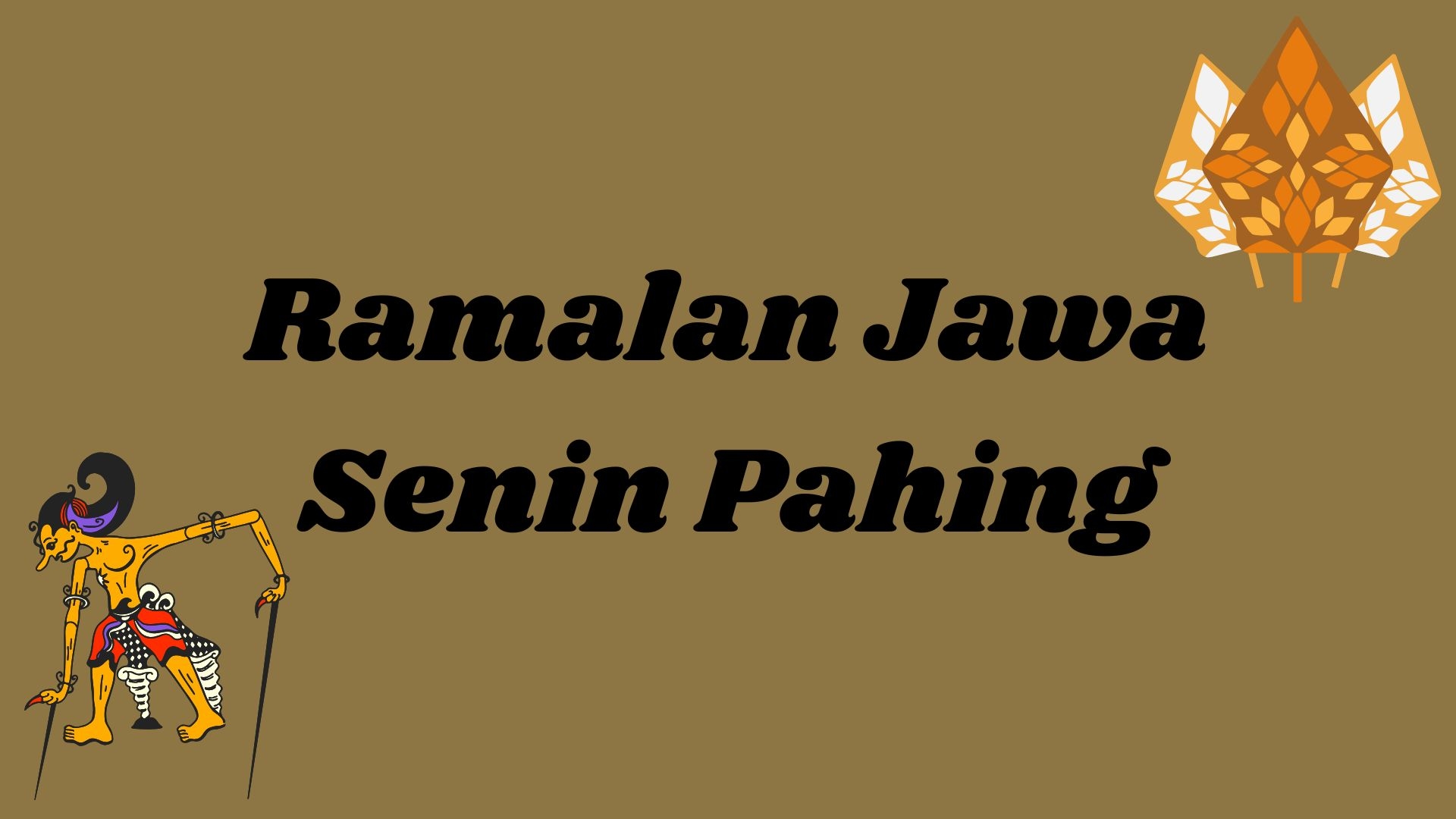 Weton Senin Pahing Hari Ini 16 Maret 2026: Neptu 13, Watak, dan Ramalan Rezeki Menurut Primbon Jawa