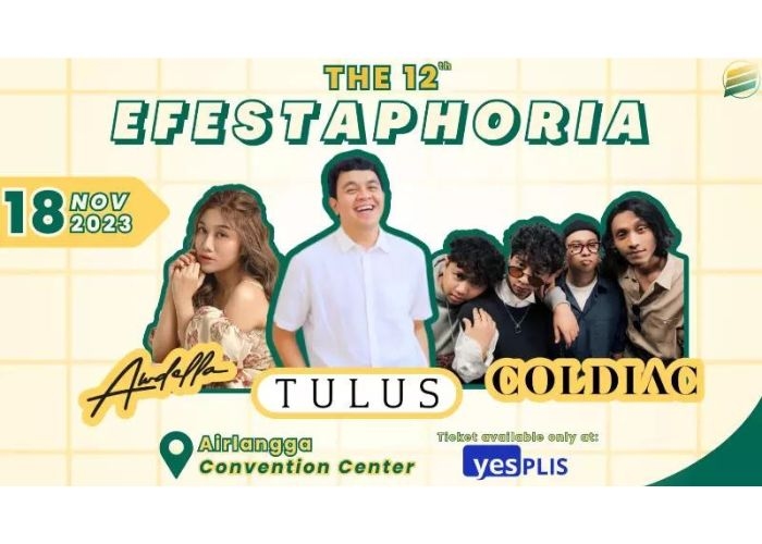Event Musik The 12th Efestaphoria, Puncak Rangkaian Acara Economic Week 2023 Hadirkan Tulus, Coldiac dan Awdella