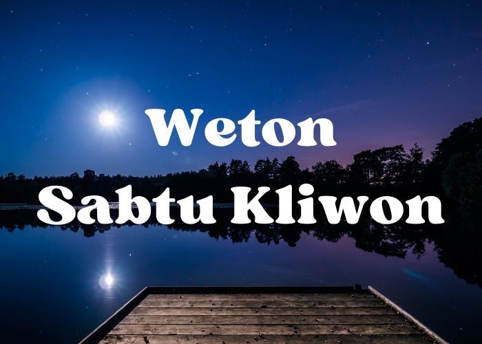 Anda Lahir dan Memiliki Weton Sabtu Kliwon? Berikut Peruntungan, Kesehatan hingga Jodoh Menurut Primbon Jawa