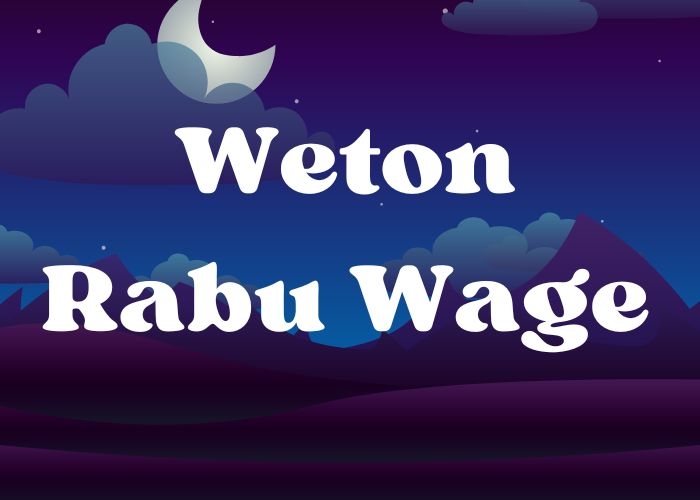 Tak Percaya! Weton Rabu Wage Ternyata Punya Keberuntungan Luar Biasa di Bulan Ini, Berikut Peruntungannya Berdasarkan Primbon