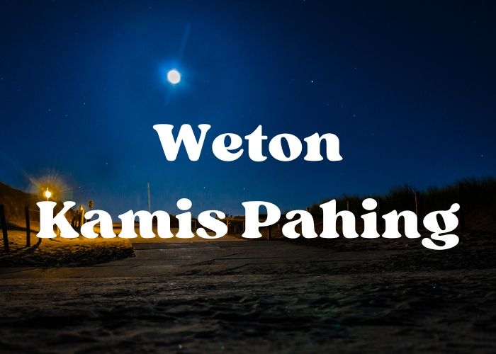 Karakteristik dan Prediksi Kehidupan Berdasarkan Weton Kamis Pahing Menurut Primbon