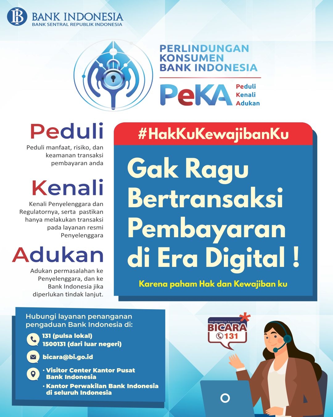 Mengoptimalkan Pelindungan Konsumen dengan Program PeKA Bank Indonesia, Ini Cara Pelaporan Pengaduan