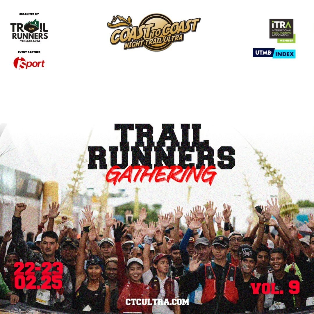 Mari Meriahkan Event Coast to Coast Night Trail Ultra 2025: Ajang Pelari Trail Tangguh dengan Hadiah Mewah dan Rute Menantang!