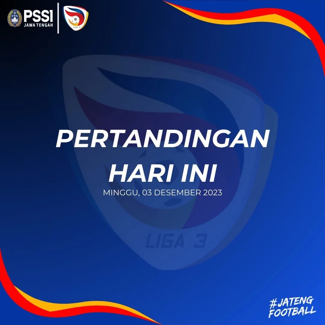 Pertandingan Babak 12 Besar Liga 3 Jateng Hari Ini, Persibangga vs Unsa, Persip Kontra Persiku dan Persab Brebes Melawan Sragen United