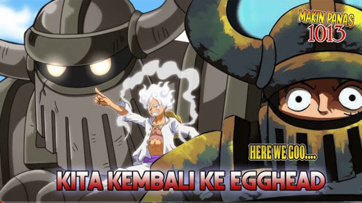 7 Prediksi Isi One Piece Chapter 1103: Luffy Akan Bangkitkan Robot Kuno dengan Bantuan Mode Nika