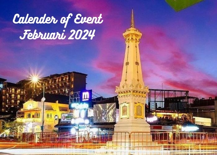 Info Event 2024: Jogja, Destinasi Wisata Budaya Penuh Kejutan, Nantikan 12 Event Menarik di Bulan Februari 2024