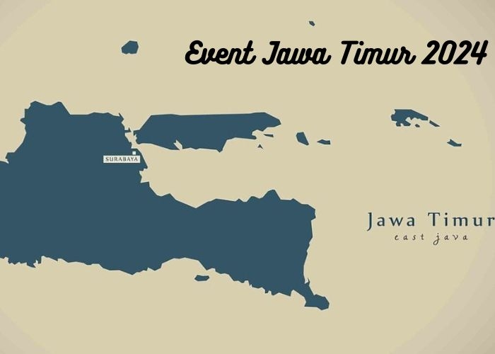 Info Event Jawa Timur 2024: Agenda Menarik yang Tak Boleh Dilewatkan Sepanjang Tahun Ini