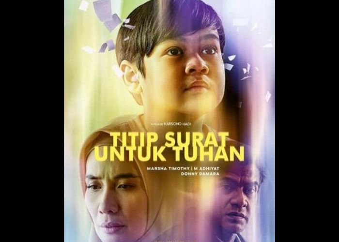 Sinopsis Film Titip Surat untuk Tuhan: Perjuangan Seorang Anak untuk Menyelamatkan Keluarganya