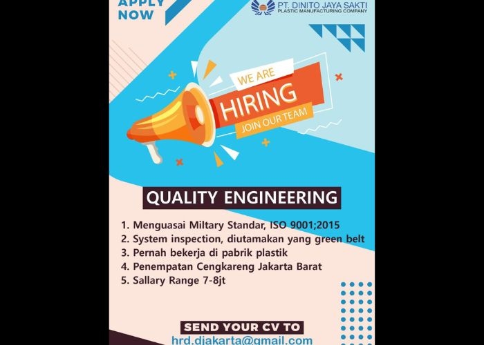 DIBUTUHKAN SEGERA KARYAWAN! PT. DINITO JAYA SAKTI Membuka Lowongan Quality Engineering, Cek Kualifikasinya