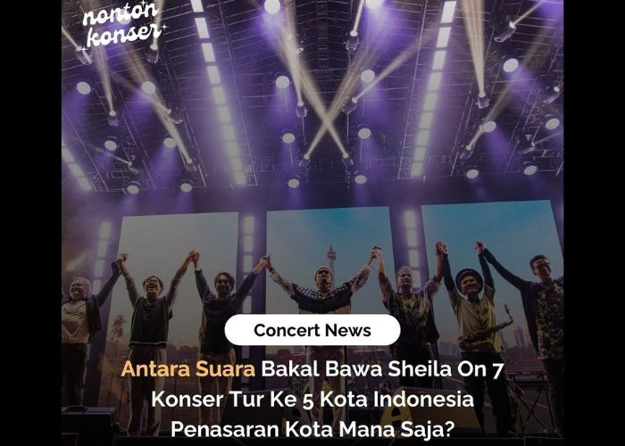Kabar Konser Sheila On 7 'Tunggu Aku Di' di Indonesia Tahun 2024: Petunjuk 5 Kota Besar yang Jadi Tuan Rumah Konser, Apakah Ada Kotamu?