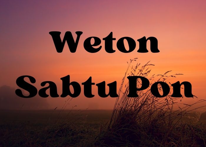 Ramalan Kehidupan Bagi Weton Sabtu Pon, 15 Februari 2025: Rezeki Melimpah atau Cobaan Berat? Simak Prediksi Kehidupan Berdasarkan Usia Anda!