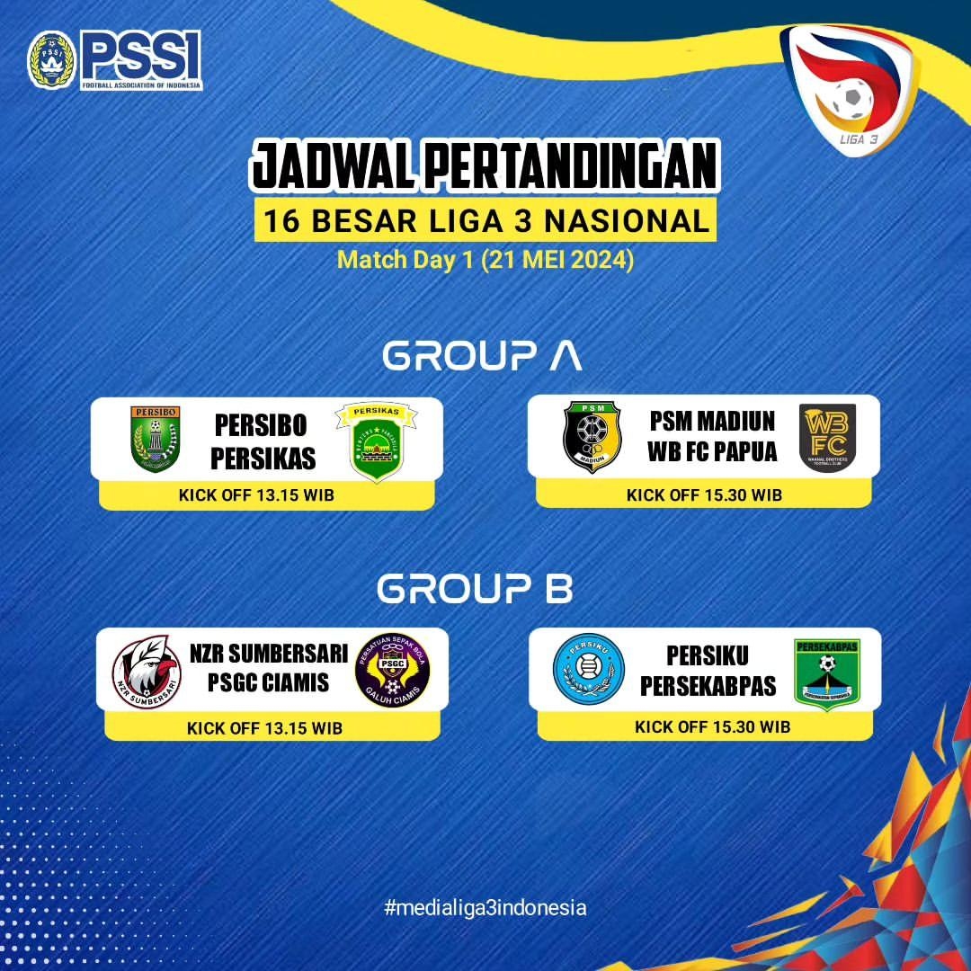 Kick-Off 21 Mei: Berikut Jadwal Lengkap Pertandingan 16 Besar Liga 3 Nasional