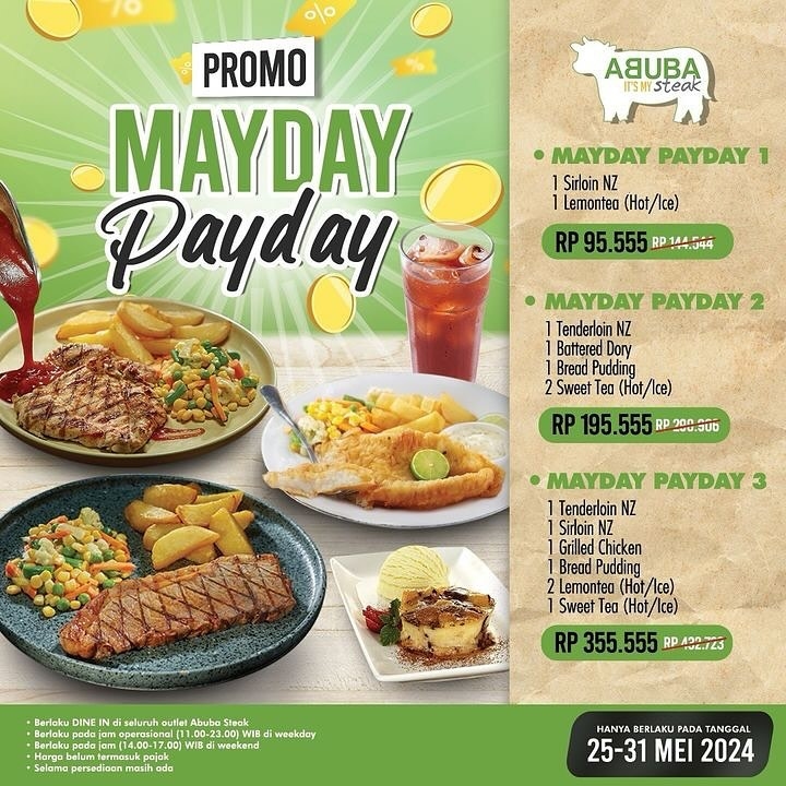 Promo Menarik Mayday Payday di Abuba Steak: Nikmati Hidangan Lezat dengan Harga Spesial! Hanya Berlaku Hingga Akhir Bulan Mei 2024