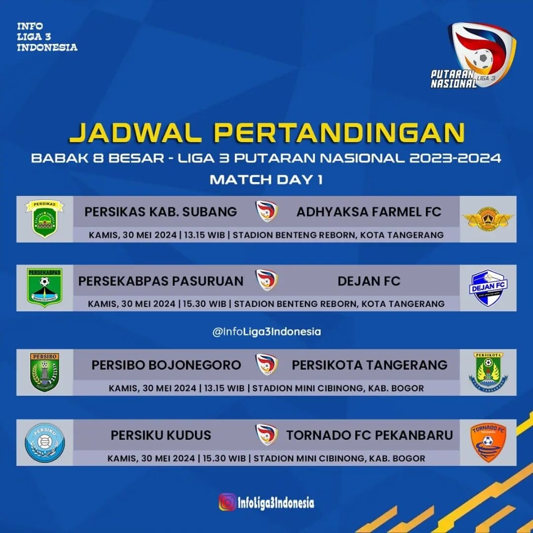 Berikut Jadwal #MatchDay1 Babak 8 Besar Liga 3 Putaran Nasional 2023/24, Kamis (30/5/2024)