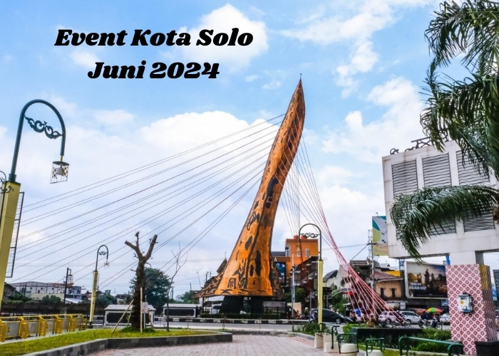 Menyambut Pesona Budaya: Enam Event Pariwisata di Kota Solo Juni 2024, Salah Satunya Ada Festival Tas Nusantara Pertama Digelar di Indonesia