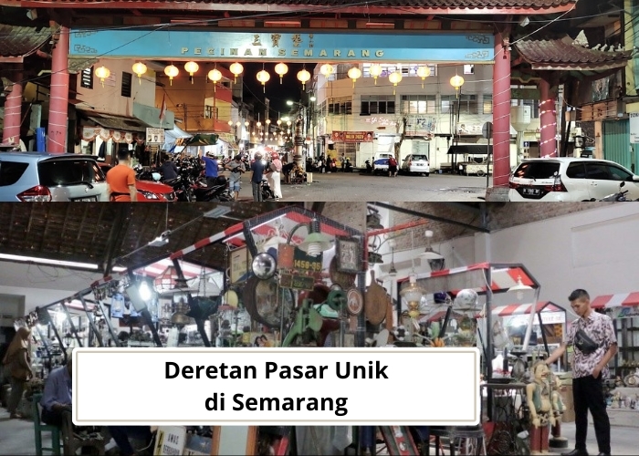 Fakta Unik Vibes! Dijamin Gak Akan Nyesel! Deretan 3 Pasar Unik di Semarang Ini Wajib Kamu Kunjungi! Ada Barang Antik Hingga Kuliner
