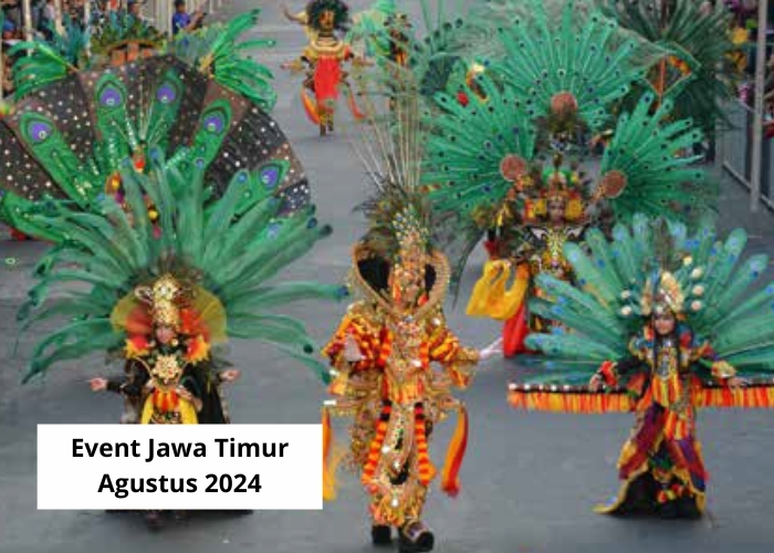 Event 2024 Vibes! Deretan Acara Menarik yang Siap Menghiasi Jawa Timur Selama Bulan Agustus 2024! Salah Satunya Jember Fashion Carnaval