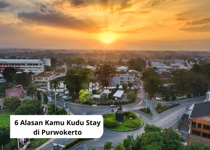 Fakta Unik Vibes! Wow, Ternyata Purwokerto Memang Keren Banget! Inilah 6 Alasan Kenapa Kamu Harus Pindah dan Tinggal Disini!