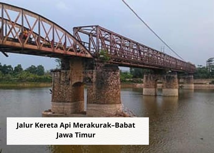 Fakta Unik Vibes! Mengungkap Sejarah Singkat Jalur Kereta Api Merakurak Babat, Kisah Jalur Nonaktif di Jawa Timur