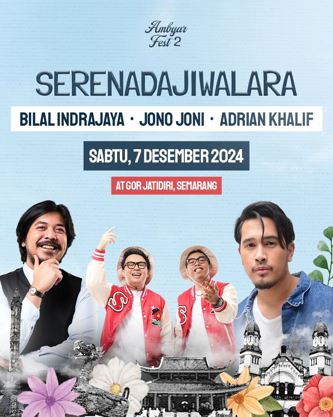 Semarang Event Vibes! Menikmati Alunan Musik dari Ambyar Fest Vol 2, Serenada Jiwa Lara, Konser Penawar Kepenatan Jiwa