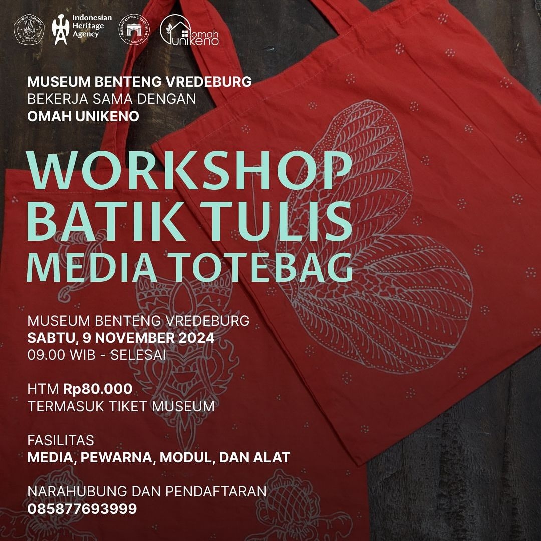 Event Vibes! Belajar Seni Tradisional dalam Workshop Batik Tulis Totebag di Museum Benteng Vredeburg! Menumbuhkan Kecintaan Akan Batik