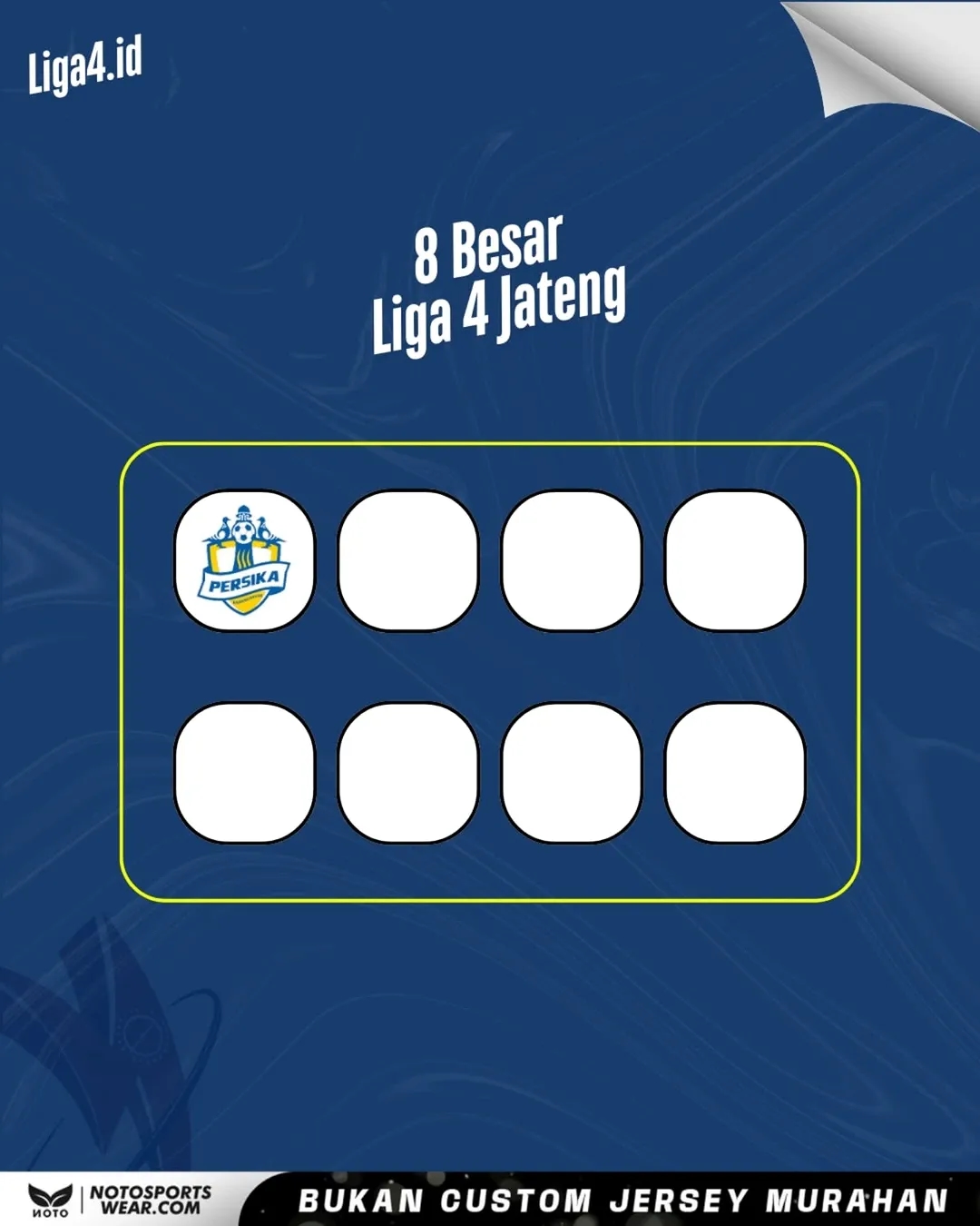 UPDATE LIGA 4 JATENG 2025: 8 Tim Berhasil Lolos ke Babak 8 Besar, Siapa Saja? Cek Peluang Lolos Babak 8 Besar Liga 4 Jateng 2025