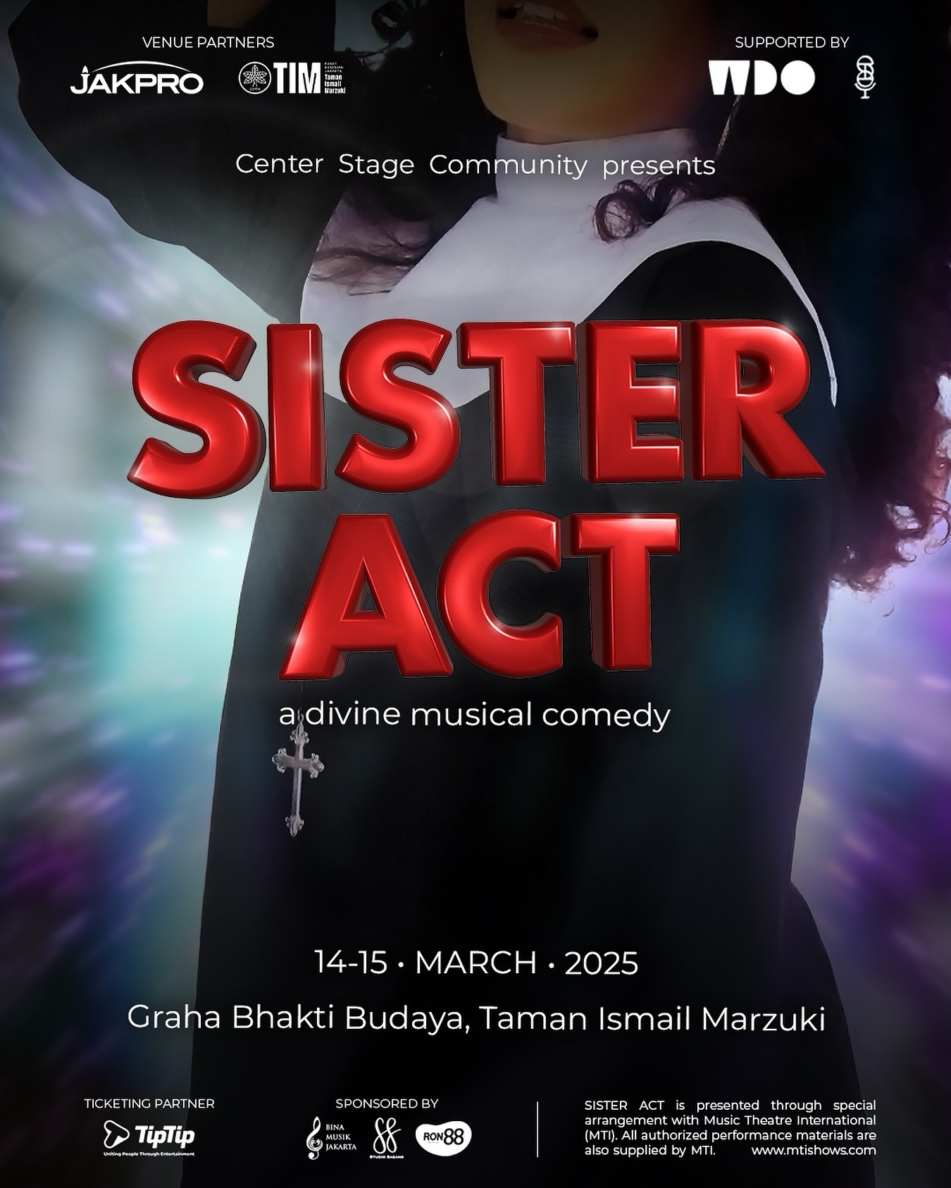 MENGEJUTKAN! Musikal Fenomenal Sister Act Siap Guncang Jakarta: Pertama Kali di Indonesia, Adaptasi Film Whoopi Goldberg Hadir di TIM!