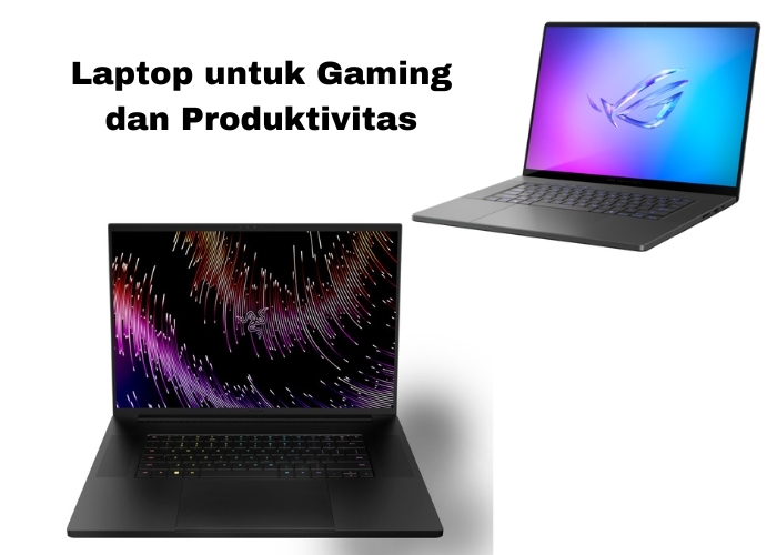 Rekomendasi 5 Laptop Terbaik untuk Gaming dan Produktivitas di 2025: Pilihan Powerhouse untuk Gamer dan Profesional!