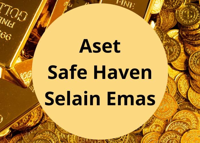 GAK CUMA EMAS! Ini 4 Aset Safe Haven Paling Aman yang Bisa Lindungi Uangmu Saat Krisis, Nomor 1 Paling Sering Dipakai!